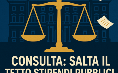 La Consulta ha dichiarato l’incostituzionalità della norma della spending review 2014 – Statali, salta il tetto agli stipendi – Da 240 mila euro lordi il limite torna a 311.658,53 €